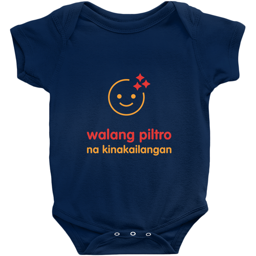 No filter needed Onesie (Filipino)