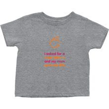 I asked for a Smartphone Toddler T-Shirts (English)