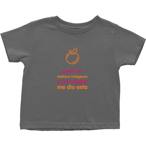 I asked for a Smartphone Toddler T-Shirts (Spanish)