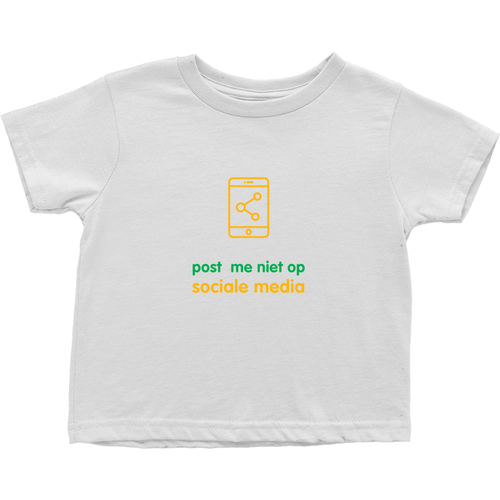 Don't Post me Toddler T-Shirts (Dutch)