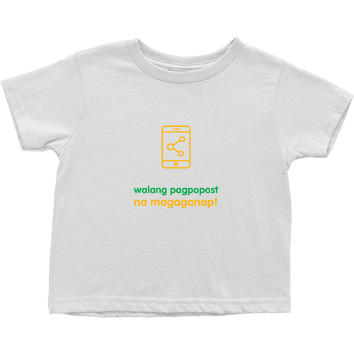 Don't Post me Toddler T-Shirts (Filipino)