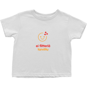 No filter needed Toddler T-Shirts (Finnish)