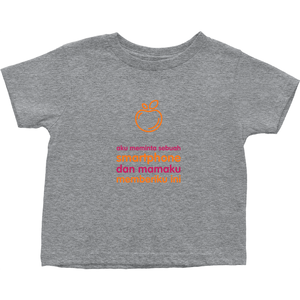 I asked for a Smartphone Toddler T-Shirts (Indonesian)
