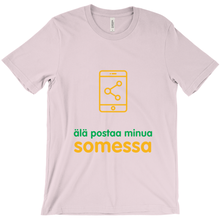 Don't Post Adult T-shirt (Finnish)
