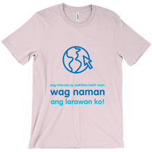 Internet is Ubiquitous Adult T-shirt (Filipino)