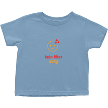 No filter needed Toddler T-Shirts (German)